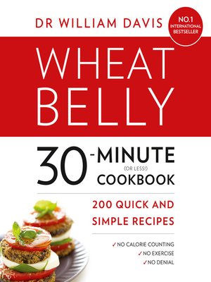 cover image of Wheat Belly 30-Minute (or Less!) Cookbook